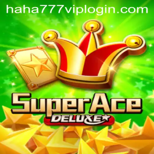 Discover the Thrilling World of SuperAceDeluxe and the Buzz Around 'Haha 777 VIP Login'